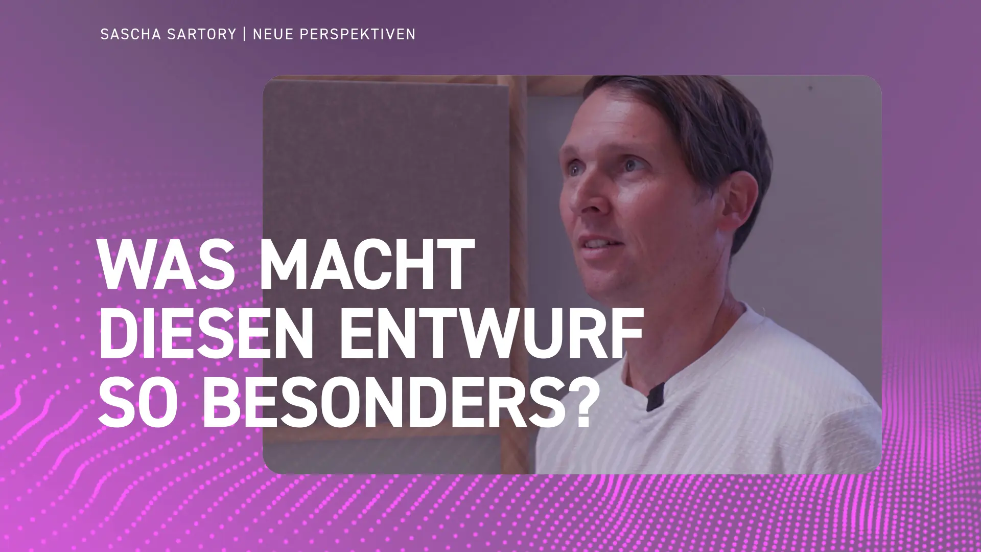 Was macht diesen Entwurf so besonders?